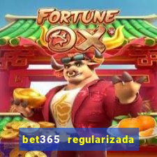 bet365 regularizada no brasil